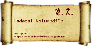 Madacsi Kolumbán névjegykártya